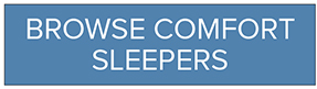 Browse Comfort Sleepers